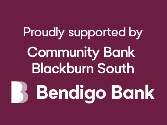 Proudly supported by Community Bank Blackburn South, Bendigo Bank